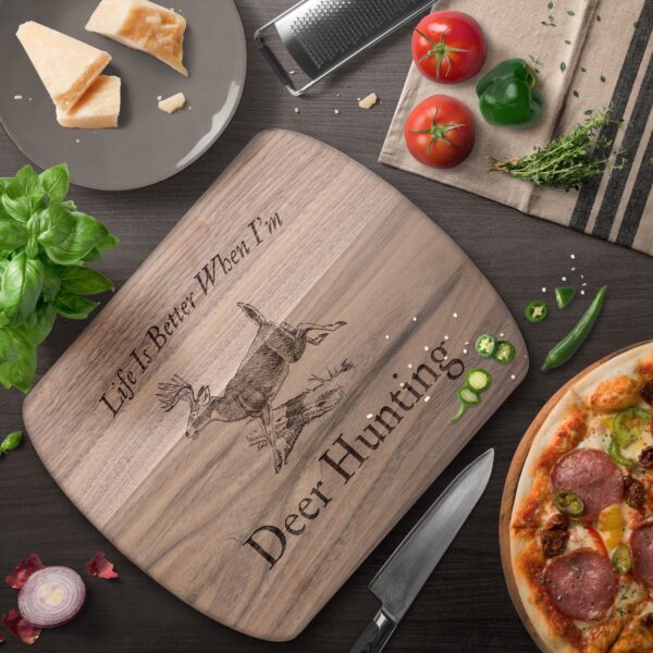 Life is Better When I&#8217;m Deer Hunting&#8221;: Oak and Maple Cutting Boards